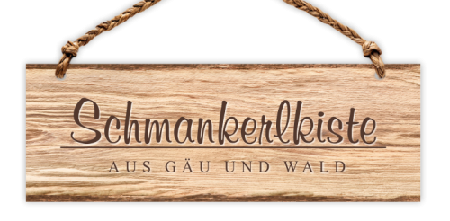 Schmankerlkiste aus Gäu und Wald